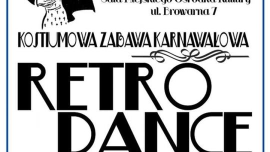 Zabawa karnawałowa „Retro Dance”