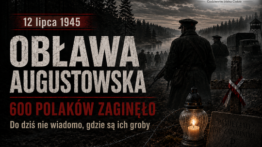 Zabrali ich z domów i wymazali ze świata. 600 Polaków przepadło podczas Obławy Augustowskiej