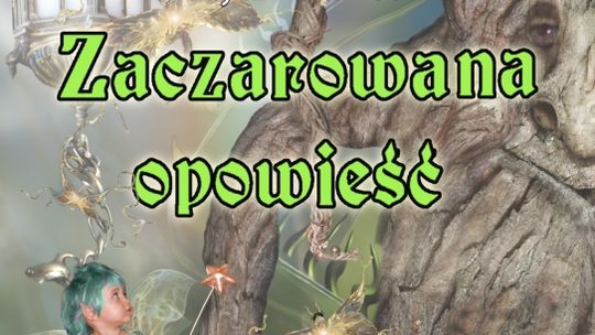 'Zaczarowana opowieść'