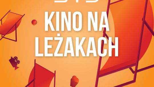 Zapraszamy do kina na leżakach