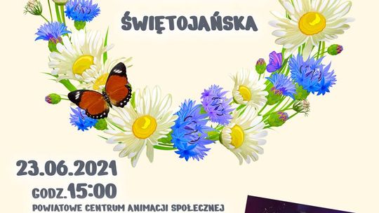 Zapraszamy na „Biesiadę Świętojańską”