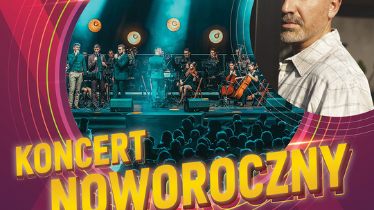 Zapraszamy na Koncert Noworoczny