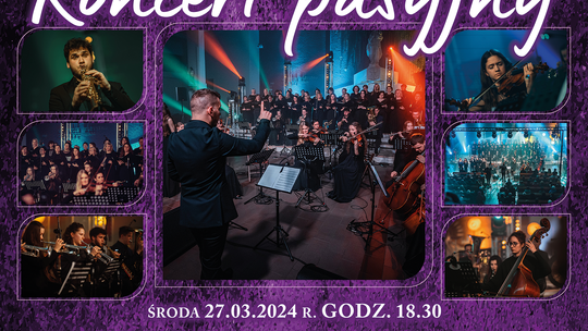Zapraszamy na Koncert Pasyjny