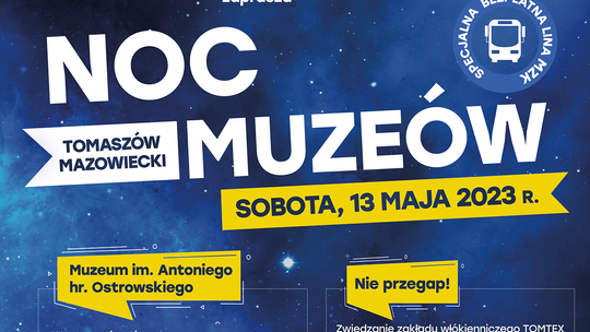 Zapraszamy na „Noc Muzeów 2023”. W tym roku moc atrakcji!