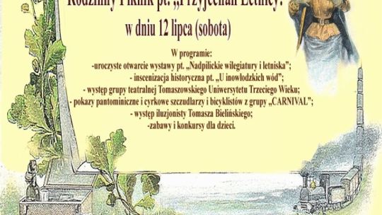 Zapraszamy na piknik do Skansenu Rzeki Pilicy