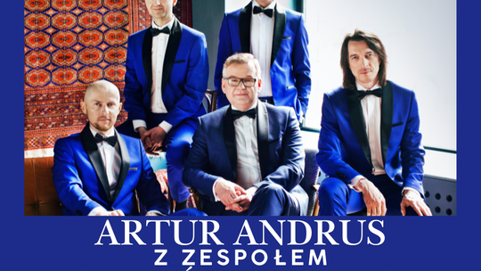 Zapraszamy na Recital Kabaretowy Artura Andrusa