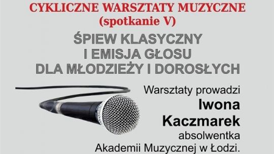 Zapraszamy na warsztaty wokalne