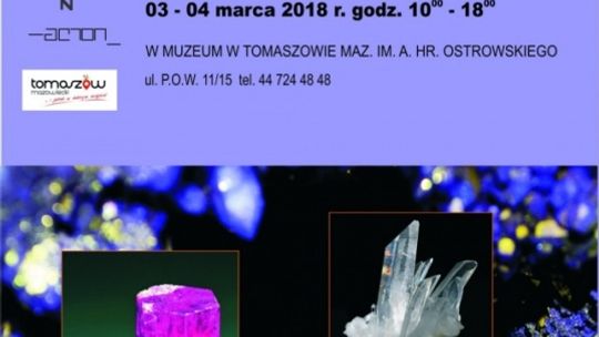 Zapraszamy na wstawę - giełdę minerałów, skamieniałości i wyrobów jubilerskich