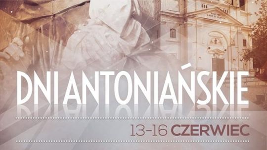 Zaproszenie na Dni Antoniańskie