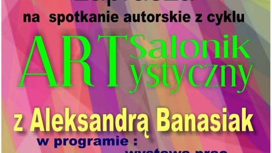 Zaproszenie na Salonik ARTystyczny w filii MOK