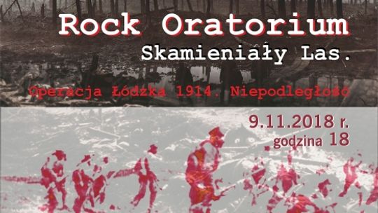 Zaproszenie na spektakl "Skamieniały las. Operacja Łódzka 1914. Niepodległość"