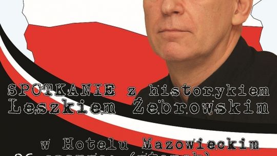 Zaproszenie na wykład Leszka Żebrowskiego "Polacy i Żydzi: Jedwabne 1941r."