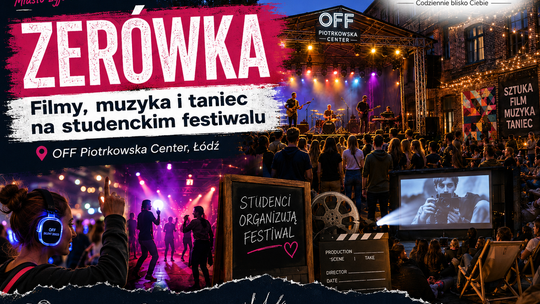 Zerówka w Łodzi. Studenci wychodzą z internetu i robią własny festiwal
