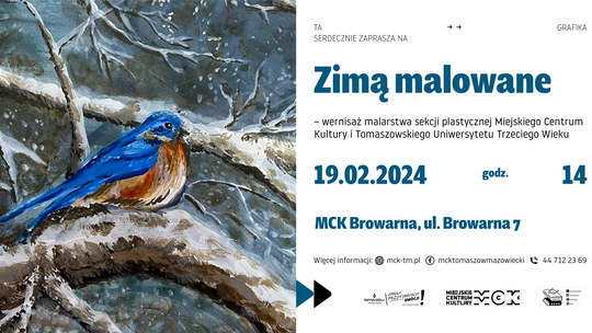 Zimą malowane – zapraszamy na wystawę malarstwa do MCK Browarna