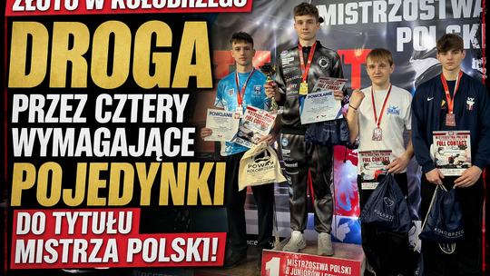 Złoto w Kołobrzegu – droga przez 4 wymagające pojedynki do tytułu Mistrza Polski