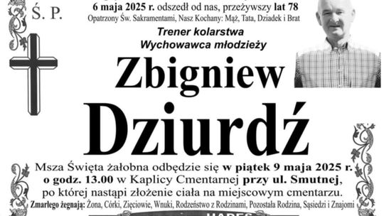 Zmarł Zbigniew Dziurdź