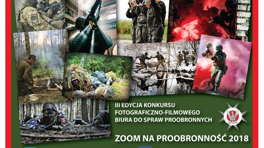 „Zoom na proobronność 2018" - konkurs fotograficzny i filmowy.