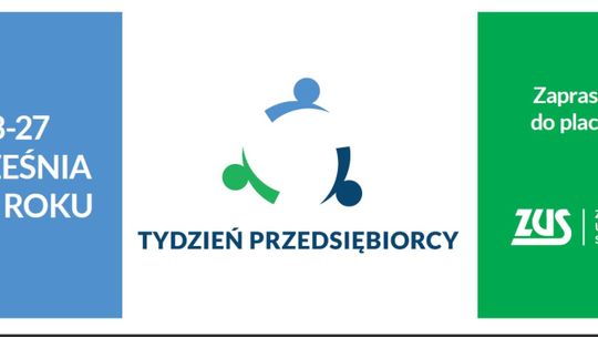 ZUS informuje: 23-27 września – Tydzień Przedsiębiorcy w ZUS