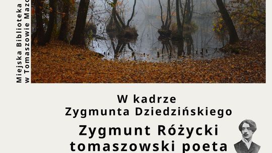 Zygmunt Różycki tomaszowski poeta