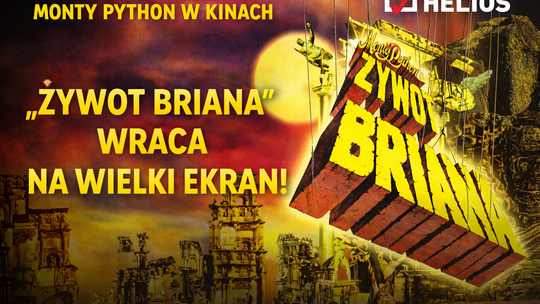 „Żywot Briana” wraca na wielki ekran. Kultowa satyra, która kiedyś wywołała skandal