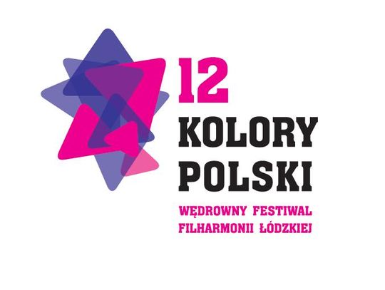 12. Wędrowny Festiwal Filharmonii Łódzkiej „Kolory Polski”