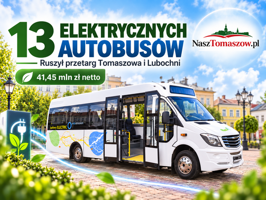 13 elektrycznych autobusów za 41,45 mln zł netto. Ruszył wielki przetarg Tomaszowa i Lubochni