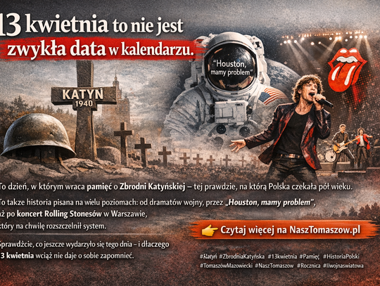 13 kwietnia. Dzień, w którym pamięć nie daje spać 13 kwietnia. Dzień, w którym pamięć nie daje spać
