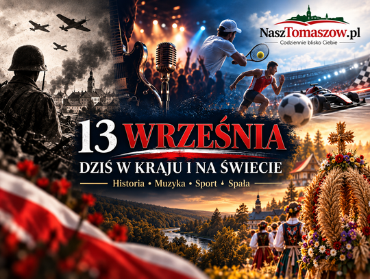 13 września. Spała znów stolicą polskiej wsi. Frampol w ogniu, 30 lat bez Tupaca i wielkie finały