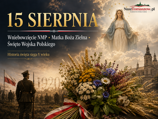 15 sierpnia: między niebem, ziołami i mundurem. Skąd wzięło się jedno z najważniejszych polskich świąt?