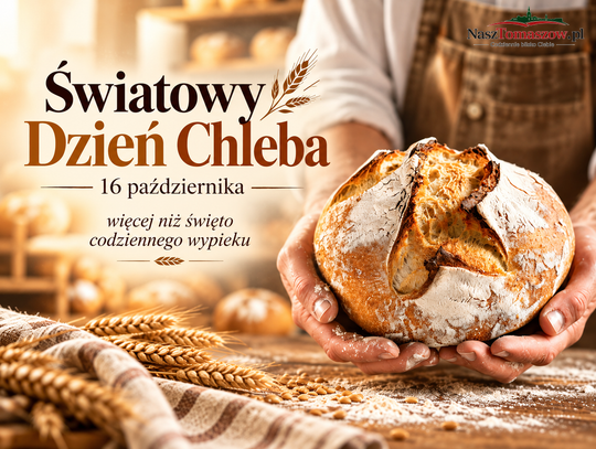 16 października przypada Światowy Dzień Chleba. To więcej niż święto codziennego wypieku