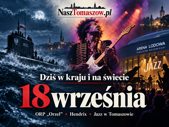 18 września. „Orzeł” ucieka z Tallina, świat traci Hendrixa, a Tomaszów zaczyna trzy dni jazzu