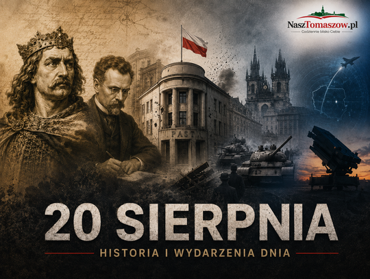 20 sierpnia. Od Krzywoustego i Prusa po PAST-ę i czołgi w Pradze. Dziś także wielki wieczór polskich klubów