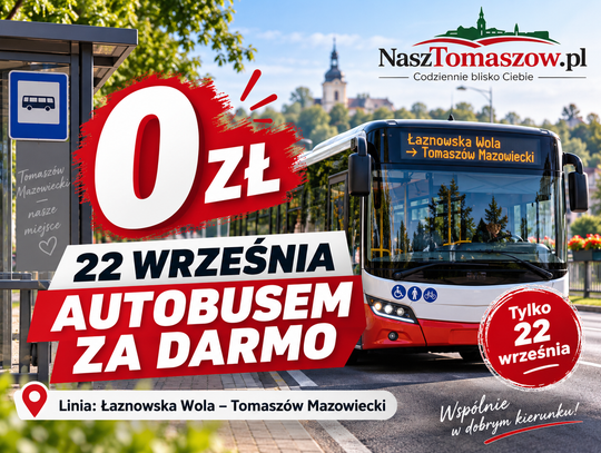 22 września autobusem za darmo. Łaznowska Wola – Tomaszów za 0 zł