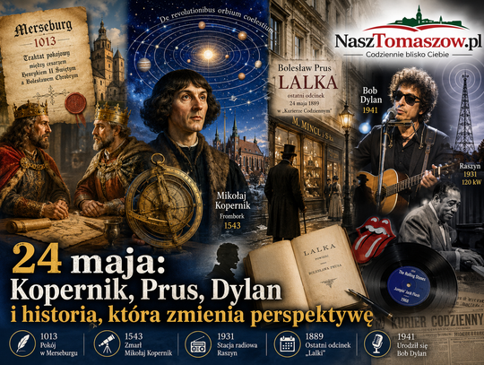 24 maja: Kopernik zatrzymał Słońce, Prus domknął „Lalkę”, Dylan zmienił ton epoki