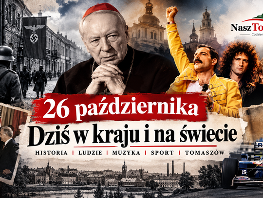 26 października w historii: Tomaszów pod niemiecką okupacją, wolność prymasa Wyszyńskiego i muzyczna legenda Queen