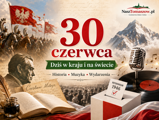30 czerwca w kraju i na świecie. Beresteczko, Miłosz, sfałszowane referendum i dzień pełen ważnych zapowiedzi