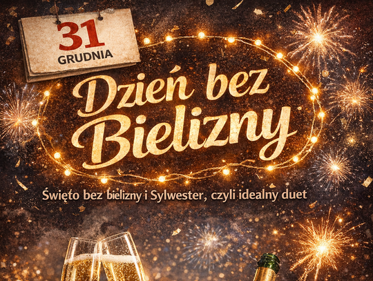 31 grudnia 2025: Dzień bez Bielizny wypada w Sylwestra — pretekst, by wejść w Nowy Rok na luzie