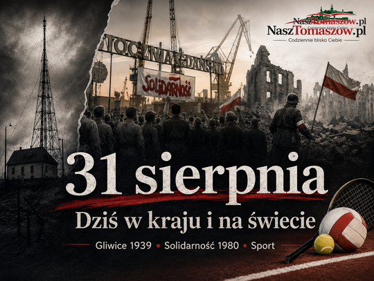 31 sierpnia: Gliwice, Gdańsk i Tomaszów. Jak wojna, Solidarność i lokalna historia splatają się w jeden dzień