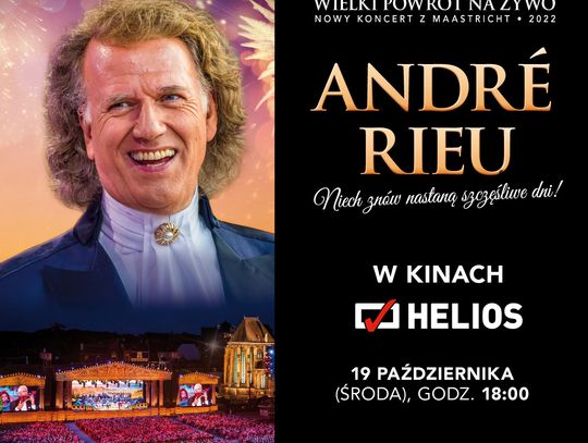 ANDRÉ RIEU. Niech znów nastaną szczęśliwe dni!