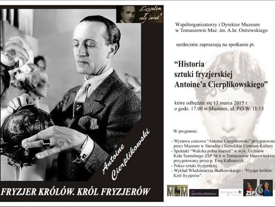 „Antoine Cierplikowski. Fryzjer Królów- Król Fryzjerów”