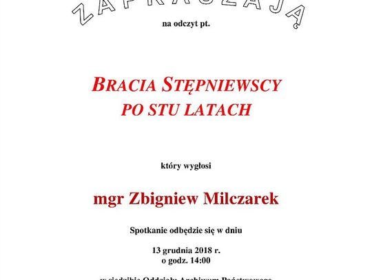 Archiwum Państwowe zaprasza na odczyt pt. "Bracia Stępniewscy po stu latach" 