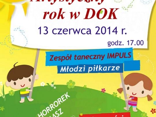 &quot;ARTYSTYCZNY ROK W DOK&quot;