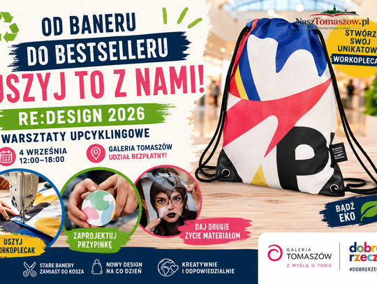Baner reklamowy zamiast do kosza trafi pod igłę. Galeria Tomaszów zaprasza na RE 2026