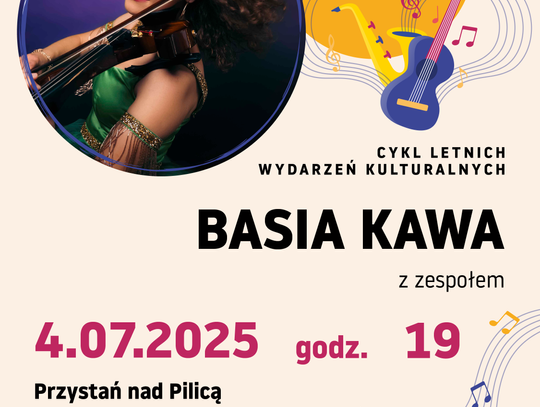 Basia Kawa z zespołem otworzy tegoroczny cykl Letnia Scena Artystyczna