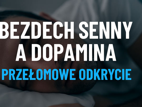 Bezdech senny ma związek z dopaminą – odkrycie wrocławskich naukowców Bezdech senny ma związek z dopaminą – odkrycie wrocławskich naukowców