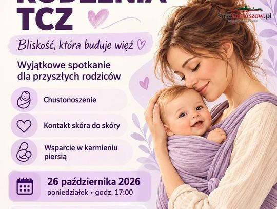 Bliskość od pierwszych chwil. Wyjątkowe spotkanie w Szkole Rodzenia TCZ