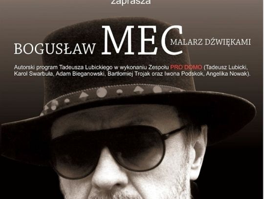 &quot;Bogusław Mec - malarz dźwiękami