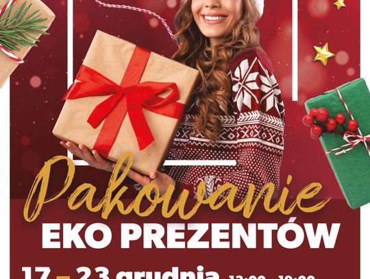 Czas na ekologiczne prezenty!   Wyniki badania i akcja EKO pakowania w Galerii Tomaszów