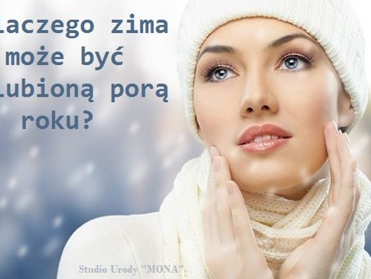 Dlaczego zima może być ulubioną porą roku?