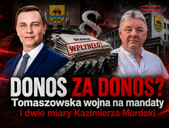 Donos za donos? Tomaszowska wojna na mandaty i dwie miary Kazimierza Mordaki